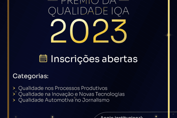 Inscrições abertas para o Prêmio da Qualidade IQA 2023