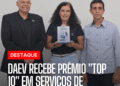 DAEV recebe prêmio “Top 10” em Serviços de Saneamento