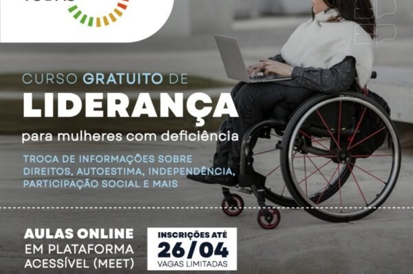 Estão abertas as inscrições para o curso online gratuito de liderança para mulheres com deficiência.