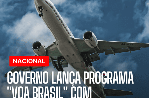 Governo lança programa “Voa Brasil” com passagens aéreas a R$ 200