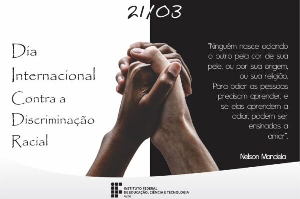 21 de março: Dia Internacional contra a Discriminação Racial